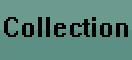 Collection